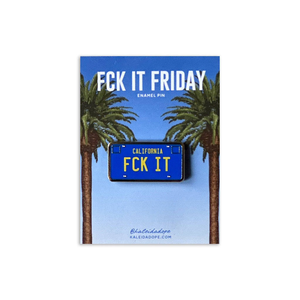 Fck It Friday Enamel Pin