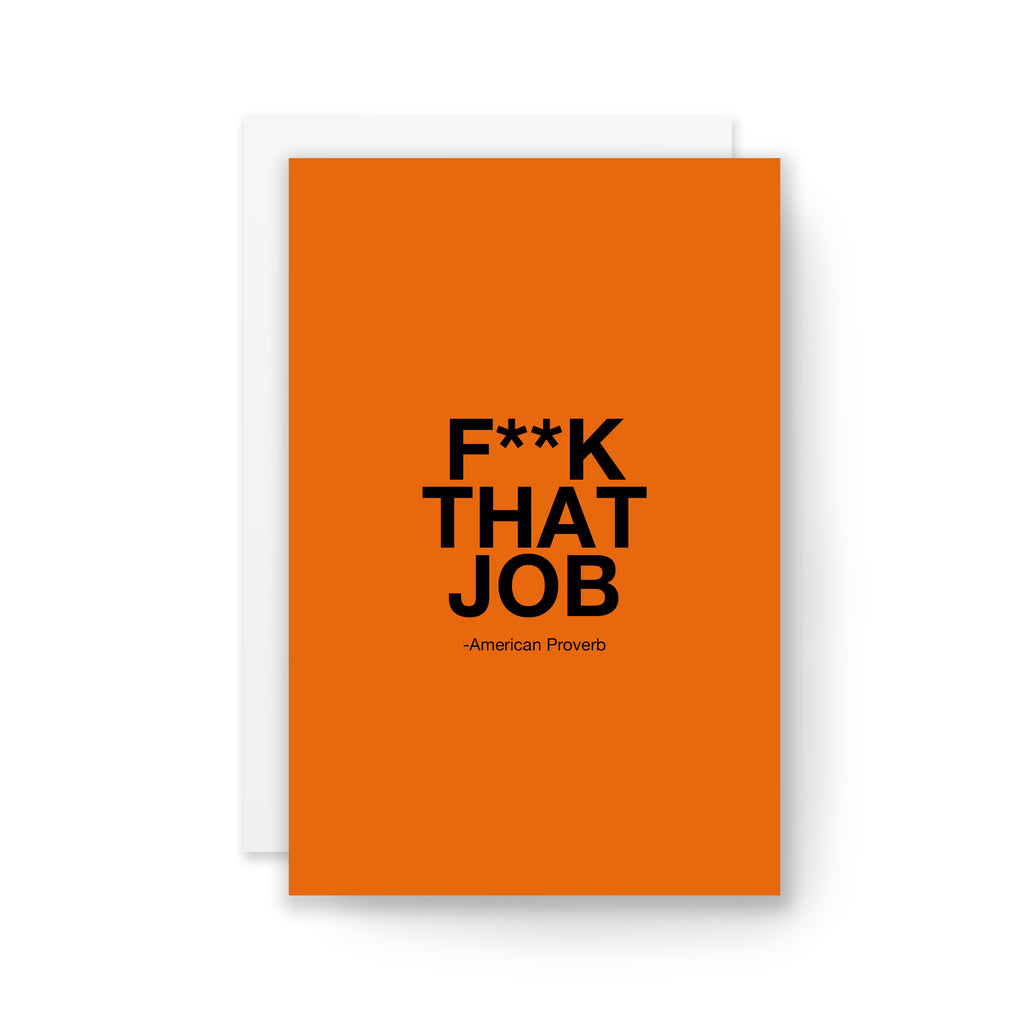 F**k That Job Card - Kaleidadope