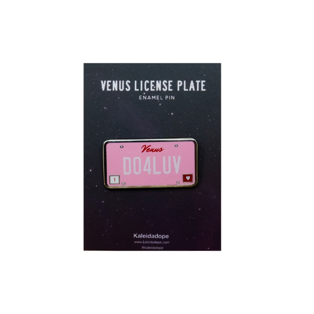 Venus License Plate Enamel Pin - Kaleidadope
